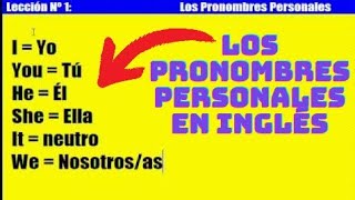 Curso de Inglés 1 Los Pronombres Personales [upl. by Terina]