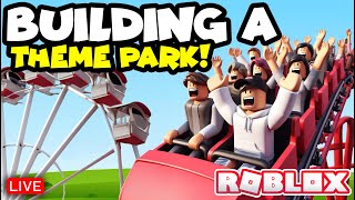 🔴LIVE🎡THEME PARK TYCOON 2🌳NEW BUILD part 1 on ROBLOX 🎢 [upl. by Eillod410]