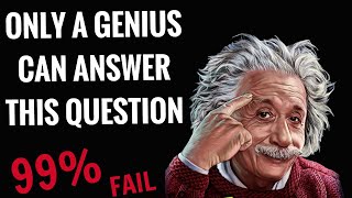 ONLY A GENIUS CAN ANSWER THIS QUESTION  intelligence Test  Brain Teasing Question [upl. by Babbette]