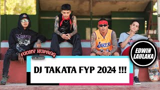 DJ TAKATA FYP 2024   ARYO X EL FUNKY KUPANG [upl. by Gemma724]