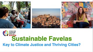 Sustainable Favelas The Key to Climate Justice and Thriving Cities Guest Theresa Williamson PhD [upl. by Jacobba]