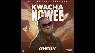 Onelly  Kwacha Ngwe  Official Audio [upl. by Remo357]