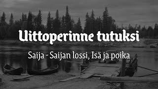 8 SAIJA  Saijan Lossi Isä ja poika [upl. by Zullo455]