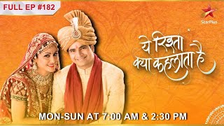 Yeh Rishta Kya Kehlata Hai  S1  Ep182  Akshara lauti apne sasuraal [upl. by Ettezil219]