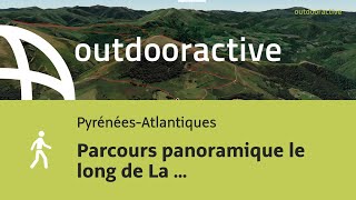 randonnée dans les PyrénéesAtlantiques Parcours panoramique le long de La [upl. by Hajan]