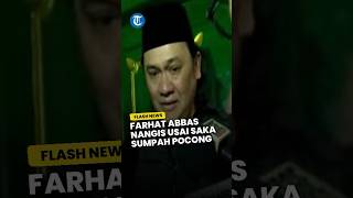 Farhat Abbas Nangis usai Saka Tatal Sumpah Pocong [upl. by Meares]