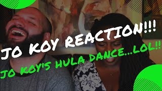 JO KOY REACTION HULA DANCELOL [upl. by Baird]