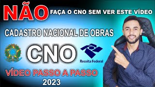 ✅ COMO FAZER O CNO DE OBRA  CADASTRO NACIONAL DE OBRAS [upl. by Ynar629]