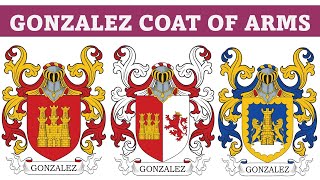 Gonzalez Coat of Arms  Part 1 of 2 [upl. by Tish]