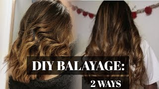 DIY Balayage at Home 2 Ways [upl. by Eidob225]