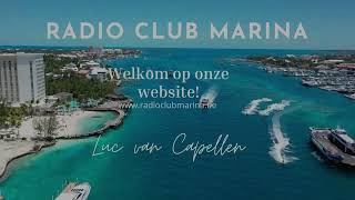 Radio Club Marina    LUC VAN CAPELLEN [upl. by Oiromed131]