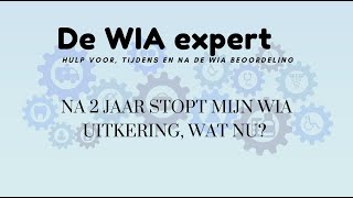 Na 2 jaar stopt mijn WIA uitkering wat nu [upl. by Leirua270]