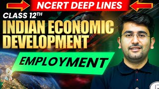 Employment  Concept Mapping  Class 12 Indian Economics Development  Jatin Rajpal [upl. by Aihsenat]