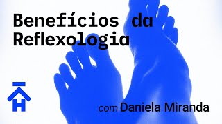 Benefícios da Reflexologia  Webinar [upl. by Akirre878]