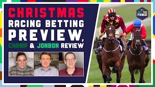 OFF THE FENCE  BEST BETS FOR CHRISTMAS RACING PLUS CHAMP amp JONBON REVIEW [upl. by Nedle]