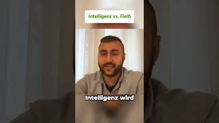 Intelligenz vs Fleiß karriere erfolg [upl. by Ebonee]