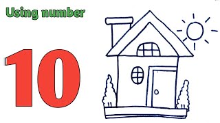 How to Draw A House 🏠 Using numer 10  House drawing step by step housedrawingeasy [upl. by Ardnal]