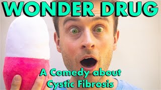 WONDER DRUG A Comedy about Cystic Fibrosis  written amp performed by Charlie Merriman [upl. by Acimak]