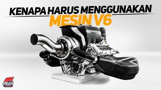 Kenapa Formula One Harus Menggunakan Mesin V6 [upl. by Ateloj604]