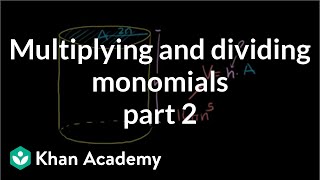 Multiplying and dividing monomials 2  Rational expressions  Algebra II  Khan Academy [upl. by Huesman22]