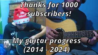 My guitar progress 2014  2024  Thanks for 1K Subs [upl. by Lantz]