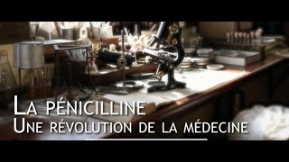 La Penicilline une Revolution De La Medecine [upl. by Spalding]