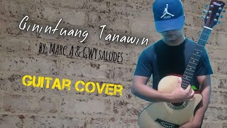 Ginintuang tanawin by Marc A feat gwy saludesGUITAR COVER CHORDS [upl. by Schach853]