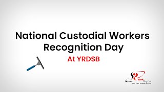 National Custodial Workers Recognition Day at YRDSB [upl. by Grosvenor]