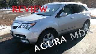 20072013 Acura MDX Review 2nd Generation [upl. by Otsenre]