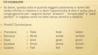 Imparando a parlare linglese  I verbi irregolari in inglese nel tempo passato  Lezione 2 [upl. by Aillij]