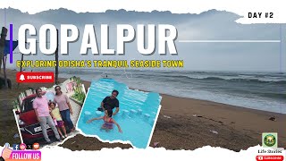 Gopalpur Tour  গোপালপুর ভ্রমণ  Gopalpur Hotel  Gopalpur Sea Beach Day 2 [upl. by Etteniotna]