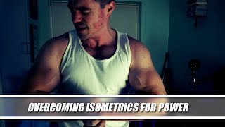 A Guide to Isometric Training for Awesome Power [upl. by Akciret]