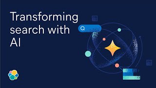 Transforming search with AI ElasticON AI [upl. by Chesna]