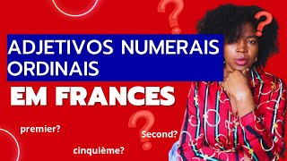 Adjetivos numerais ordinais em francês [upl. by Hareema104]