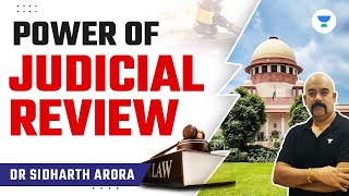 Power of Judicial Review  The Supreme Authority  Indian Polity  Dr Sidharth Arora [upl. by Fidelio]