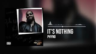 Phyno  Its Nothing Official Audio [upl. by Lienaj305]