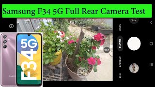 Samsung F34 5G Full Rear Camera Test [upl. by Cristal]