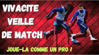 Vivacité veille de match en football [upl. by Dominick125]