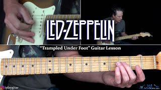 Led Zeppelin  Trampled Under Foot Guitar Lesson [upl. by Meit]