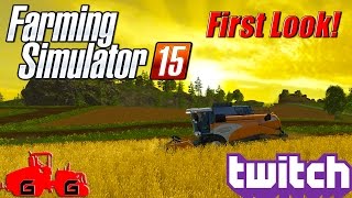 Farming Simulator 15 First Look [upl. by Caassi]