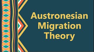 History 13 Austronesian Migration Theory [upl. by Ater849]