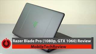 Razer Blade Pro 1080p GTX 1060 Gaming Laptop Review [upl. by Smitt]