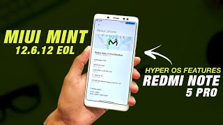 MIUI Mint 12612 EOL For Redmi Note 5 Pro  Android 11  Hyper OS Features  Full Detailed Review [upl. by Ecirtra842]