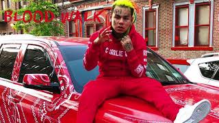 TEKASHI 6IX9INE quotBlood Walkquot OFFICIAL AUDIO [upl. by Hrutkay]