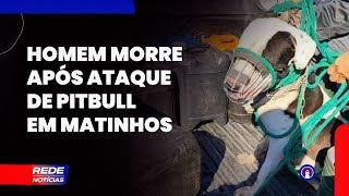 Homem atacado por cão da raça Pitbull em Matinhos não resistiu aos graves ferimentos [upl. by Fortin327]