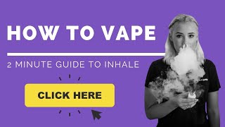 How To Vape PROPERLY For The First Time  Breathe in How to use a vape pen EVEN How to Inhale [upl. by Portland949]