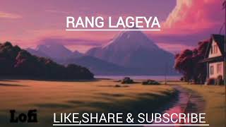 Ke Rang lageya Ishaq Da  perfectly slowed lofi [upl. by Lonnie982]