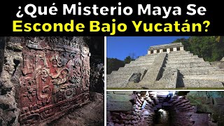 Los Mayores Misterios Mayas Que Se Esconden Bajo La Península de Yucatán [upl. by Ree]