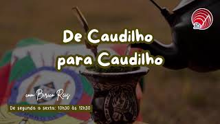 DE CAUDILHO PARA CAUDILHO [upl. by Bord316]