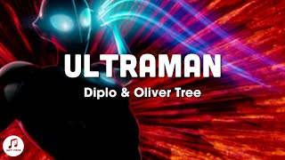 Diplo amp Oliver Tree  ULTRAMAN Lyrics  From The Nextflix Film quotUltraman Risingquot [upl. by Huppert]